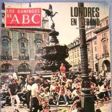 Coleccionismo de Los Domingos de ABC: LOS DOMINGOS DE ABC, LONDRES EN VERANO, AGOSTO DE 1973. TOYNBEE, MIGUEL A. ASTURIAS, K. DOUGLAS....