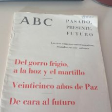 Coleccionismo de Los Domingos de ABC: DIARIO ABC PASADO, PRESENTE, FUTURO. VOLUMEN CON 3 NUMEROS CONMEMORATIVOS. 1964. REF UR MES. Lote 266408258