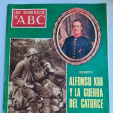 Coleccionismo de Los Domingos de ABC: LOS DOMINGOS DE ABC 1976. ALFONSO XIII Y LA GUERRA DEL CATORCE