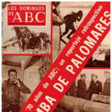 Coleccionismo de Los Domingos de ABC: LA BOMBA DE PALOMARES. SIR LAURENCE OLIVIER. ASI SE PREPARA EL REAL MADRID. VER SUMARIO