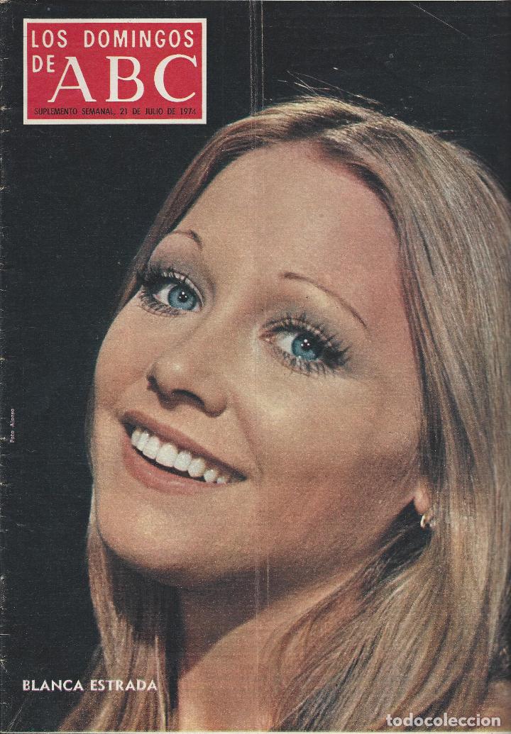 Sammeln von Los Domingos de ABC: REVISTA ABC DEL 21-07-1974.SUMARIO EN INTERIOR.BLANCA ESTRADA,CHINA ANATOMIA DEL TAOISMO...