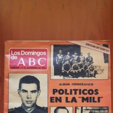 Coleccionismo de Los Domingos de ABC: REVISTA LOS DOMINGOS DE ABC 19 NOVIEMBRE 1979 LOS POLÍTICOS EN LA MILI FRAGA GONZÁLEZ