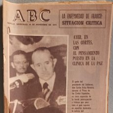 Coleccionismo de Los Domingos de ABC: ABC 19 DE NOVIEMBRE 1975 -LA ENFERMEDAD DE FRANCO: SITUACION CRITICA