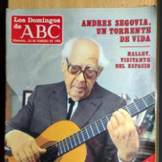 Coleccionismo de Los Domingos de ABC: LOS DOMINGOS DE ABC 23 DE FEBRERO DE 1986 - MARCELINO CAMACHO. ANA CURRA. ANDRÉS SEGOVIA.
