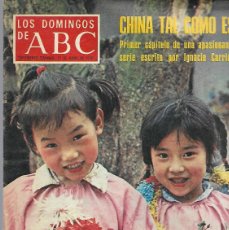 Coleccionismo de Los Domingos de ABC: PD-LOS DOMINGOS DEL A.B.C. SUPLEMENTO SEMANAL DEL 11- JUNIO DE -1978- CHINA TAL COMO ES