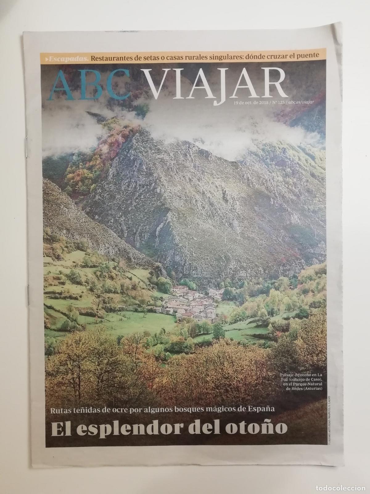 Colecionismo de Los Domingos de ABC: Suplemento Viajar ABC 19 octubre 2018 N&uacute;mero 125