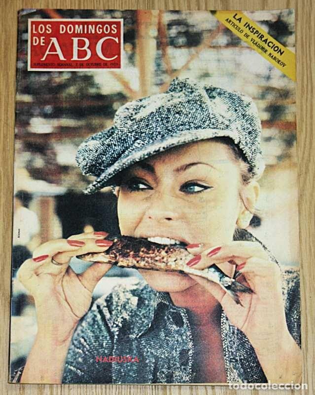 Coleccionismo de Los Domingos de ABC: LOS DOMINGOS DE ABC Octubre 1973 Nadiuska Entrevista Angel Nieto revista spain magazine