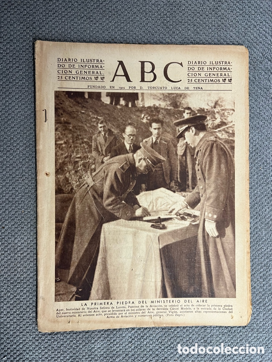 Coleccionismo de Los Domingos de ABC: PERI&Oacute;DICO ABC,11/12/1943. LA PRIMERA PIEDRA DEL MINISTERIO DEL AIRE