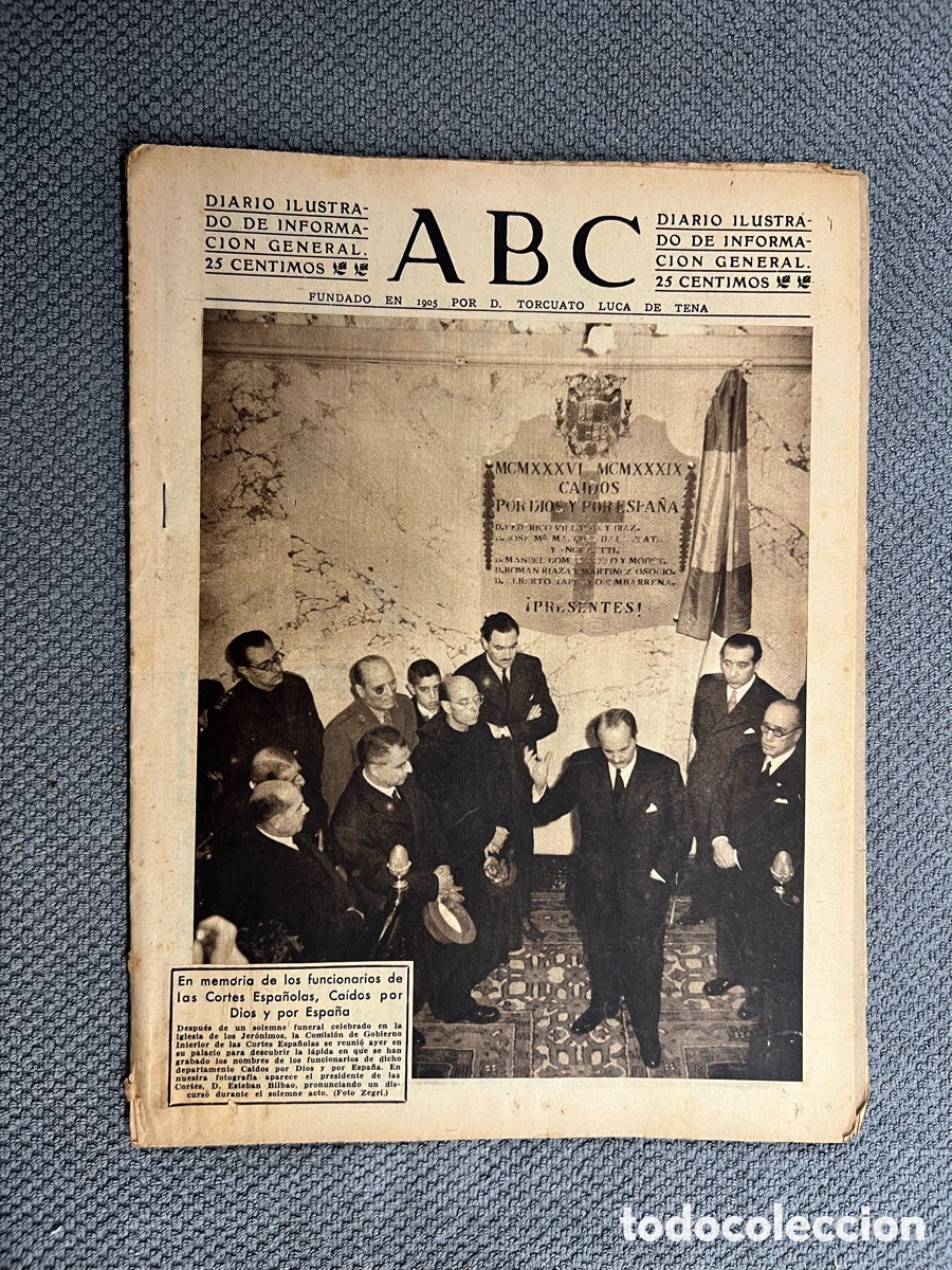 Coleccionismo de Los Domingos de ABC: PERI&Oacute;DICO ABC, 9/12/1943. En Memoria de los funcionarios de las Cortes Espa&ntilde;olas. Ca&iacute;dos&hellip;