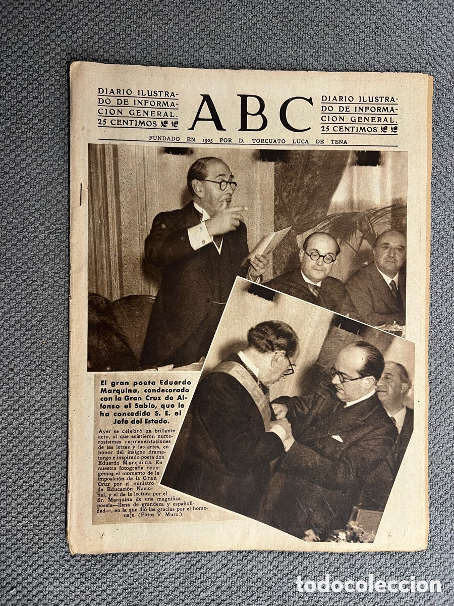 Coleccionismo de Los Domingos de ABC: PERI&Oacute;DICO ABC, 25/11/1943. El gran poeta Eduardo Marquina, condecorado con la Gran Cruz..