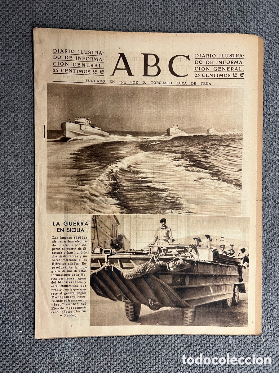 Coleccionismo de Los Domingos de ABC: PERI&Oacute;DICO ABC, 23/07/1943. LA GUERRA EN SICILIA. Espa&ntilde;a y Europa en el per&iacute;odo de entreguerras