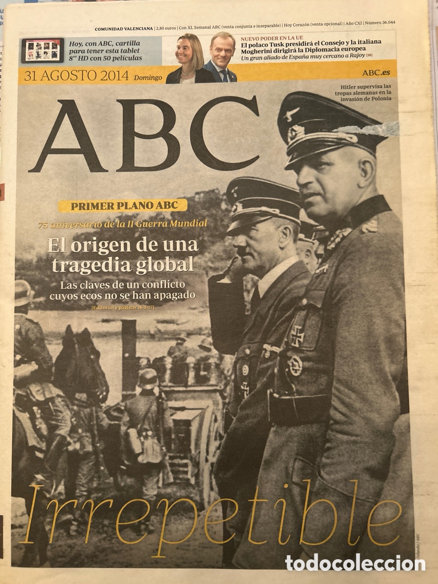 Coleccionismo de Los Domingos de ABC: 75 aniversario Segunda Guerra Mundial. Peri&oacute;dico ABC 31/08/2014.