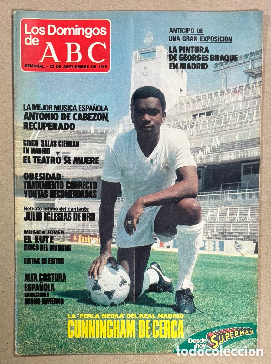 Coleccionismo de Los Domingos de ABC: LOS DOMINGOS DE ABC (23/9/1979). LAURIE CUNNINGHAM REAL MADRID, JULIO IGLESIAS, EL LUTE,&hellip;