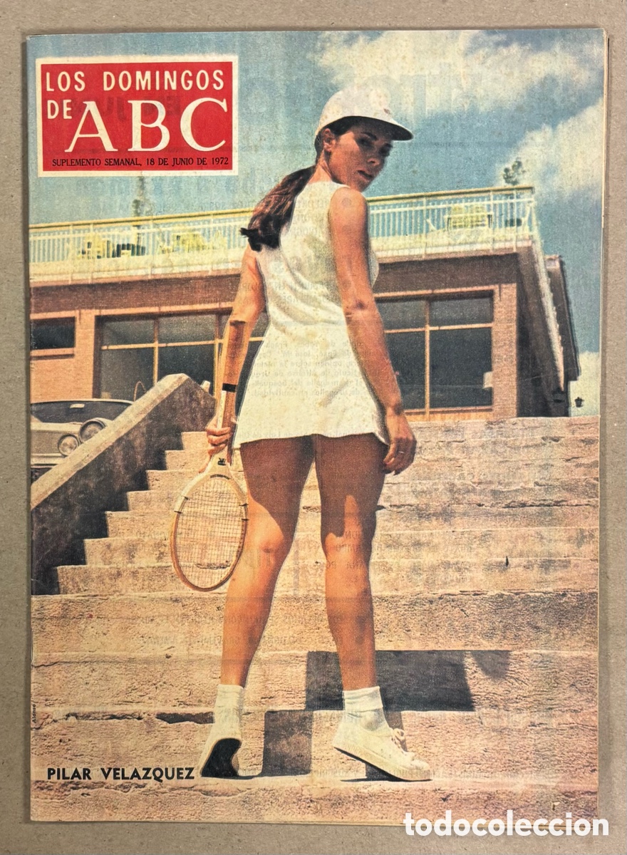 Coleccionismo de Los Domingos de ABC: LOS DOMINGOS DE ABC (1972). PILAR VEL&Aacute;ZQUEZ,&hellip; VER SUMARIO EN FOTOGRAF&Iacute;AS.