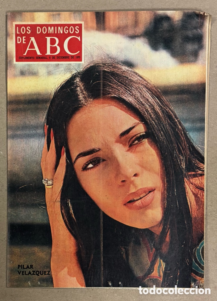 Coleccionismo de Los Domingos de ABC: LOS DOMINGOS DE ABC (1970). PILAR VEL&Aacute;ZQUEZ, ALFONSO PASO, PEDRO CHICOTE,&hellip;
