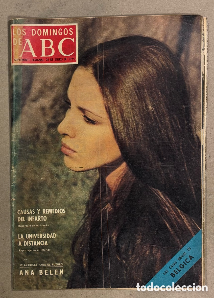 Coleccionismo de Los Domingos de ABC: LOS DOMINGOS DE ABC (1975). ANA BELEN, ROC&Iacute;O D&Uacute;RCAL, CIEN A&Ntilde;OS DEL PSOE,..
