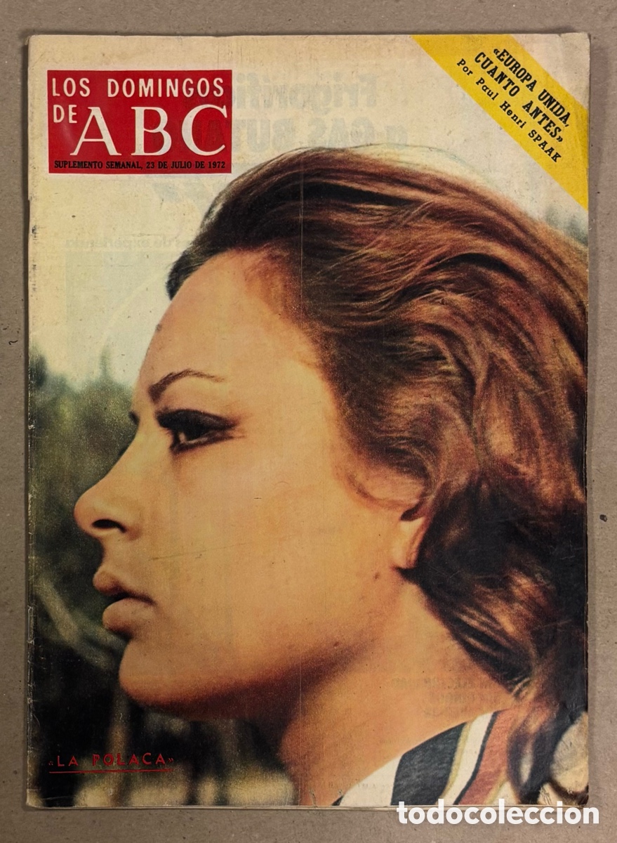 Coleccionismo de Los Domingos de ABC: LOS DOMINGOS DE ABC (1972). JOSEFA COTILLO MART&Iacute;NEZ &ldquo;LA POLACA&rdquo;,&hellip; VER SUMARIO EN FOTOS