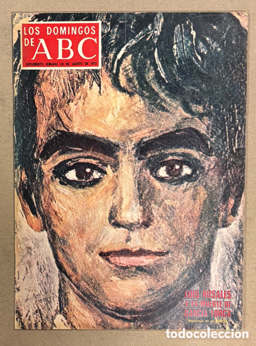 Coleccionismo de Los Domingos de ABC: LOS DOMINGOS DE ABC (1972). LUIS ROSALES Y LA MUERTE DE LORCA, SYDNE ROME, JOS&Eacute; MAR&Iacute;A PEM&Aacute;N,&hellip;
