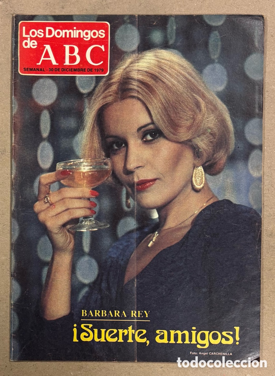 Coleccionismo de Los Domingos de ABC: LOS DOMINGOS DE ABC (1979). BARBARA REY, TRIANA ROCK ANDALUZ,?ARTURO ROMAN&Iacute;, ROJAS MARCOS,&hellip;
