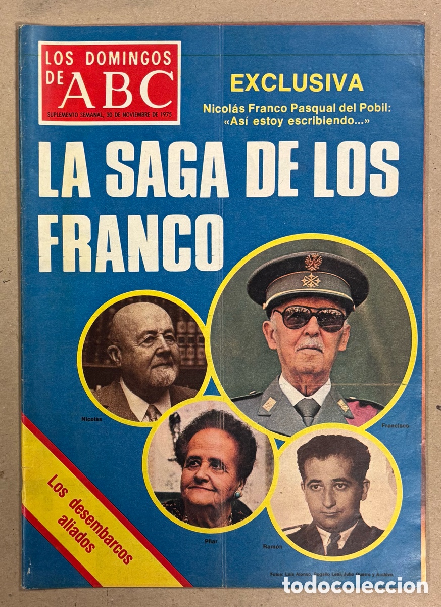 Coleccionismo de Los Domingos de ABC: LOS DOMINGOS DE ABC (1975). LA SAGA DE LOS FRANCO, LA MARCHA VERDE,&hellip;