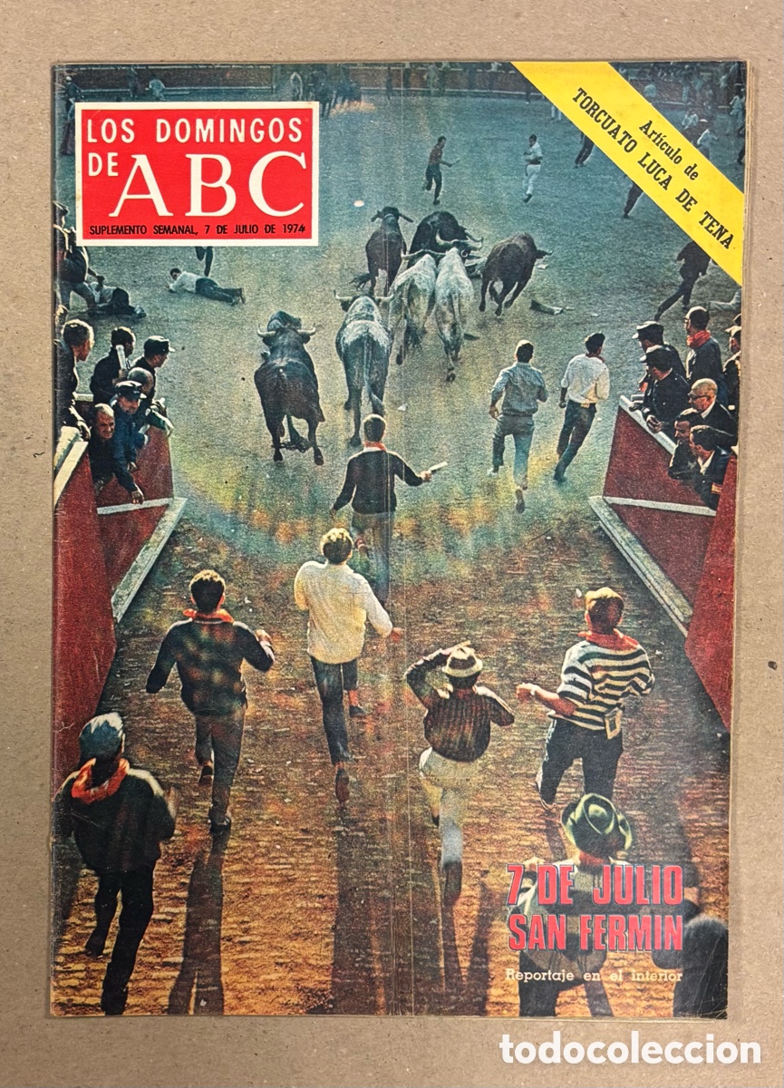 Coleccionismo de Los Domingos de ABC: LOS DOMINGOS DE ABC (1974). 7 DE JULIO SAN FERM&Iacute;N, LOUISON BOBET,&hellip;
