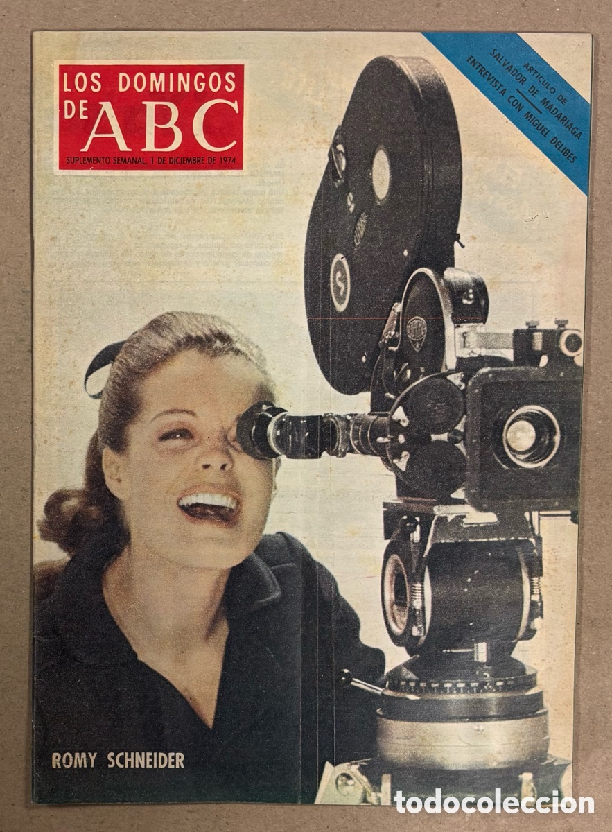 Coleccionismo de Los Domingos de ABC: LOS DOMINGOS DE ABC (1974). ROMY SCHNEIDER, MAR&Iacute;A LUISA MERLO CARLOS LARRA&Ntilde;AGA, MIGUEL DELIBES,..