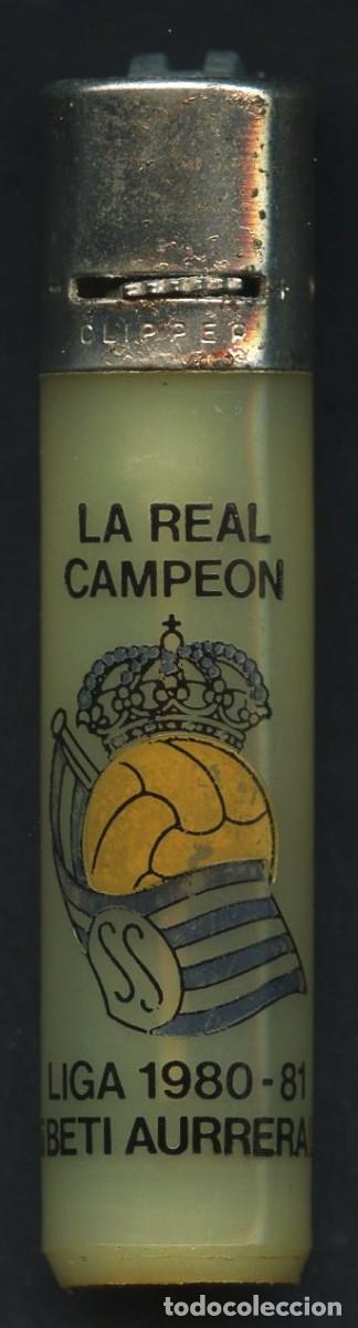 Mecheros: CLIPPER REGULABLE, LA REAL CAMPEON, LIGA 1980, 1981