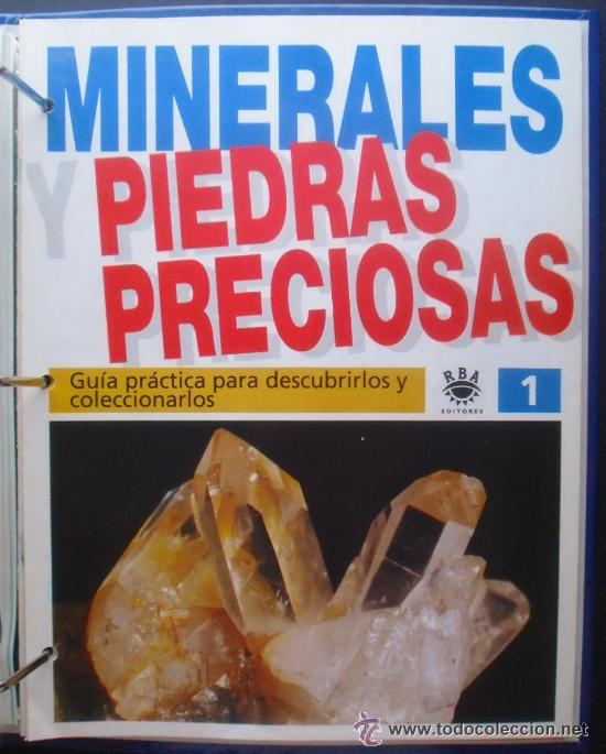 COLECCION DE MINERALES, PIEDRAS PRECIOSAS Y ROCAS, EDITORES RBA 1993,  ¡¡COMPLETA!!