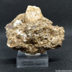 Coleccionismo de minerales: ORTOSA - MINERAL. MADRID.