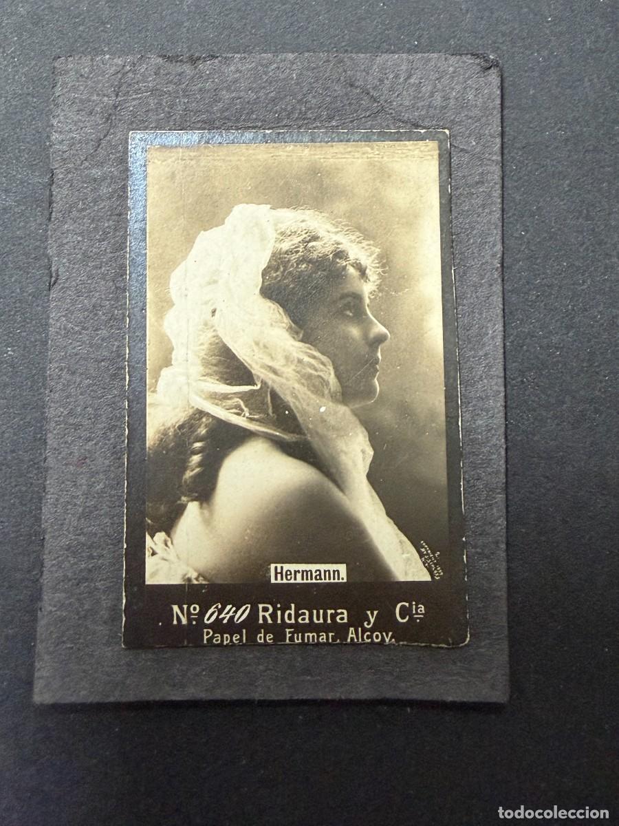 Papel de fumar: FOTOTIPIA. CROMO RIDAURA Y CIA. PAPEL DE FUMAR ALCOY. SERIE ACTRICES. N&deg; 640. HERMANN.