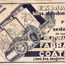 Coleccionismo Papel secante: HILATURAS DE FABRA Y COATS *EXIJA HILOS , ALGODONES Y SEDAS ¡SON LOS MEJORES!. Lote 30779306
