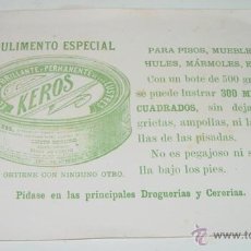 Coleccionismo Papel secante: ANTIGUO SECANTE CON PUBLICIDAD DE PULIMENTO KEROS - DROGUERIA - MIDE 25 X 16,5 CMS.
