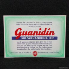 Coleccionismo Papel secante: ANTIGUA TARJETA PUBLICITARIA - GUANIDIN - PUBLICIDAD ANTIGUA - 15 CM / 35