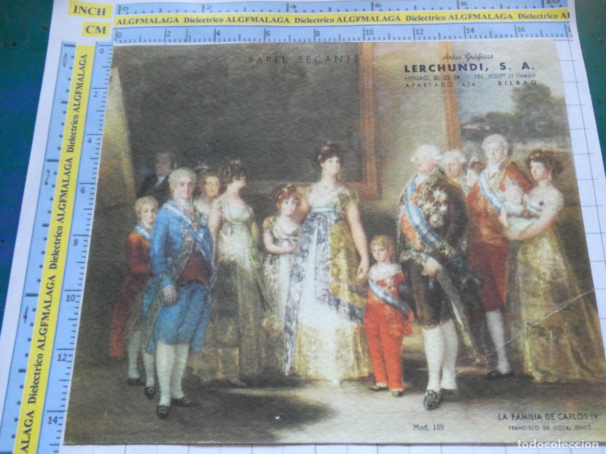 Collectable Blotting Paper: PAPEL SECANTE. ARTES GR&Aacute;FICAS LERCHUNDI BILBAO. ARTE LA FAMILIA DE CARLOS IV