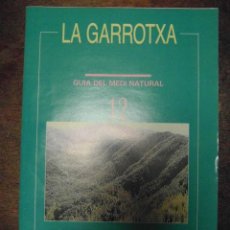 Coleccionismo Papel Varios: GUIA DEL MEDI NATURAL Nº 12. LA GARROTXA. DIARI AVUI. Lote 112379063