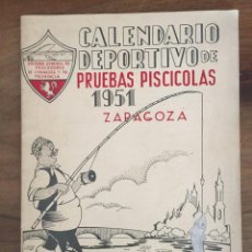 Coleccionismo Papel Varios: CALENDARIO DEPÒRTIVO DE PRUEBAS PISCICOLAS, 1951 ZARAGOZA. Lote 118364255