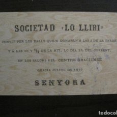 Coleccionismo Papel Varios: BARCELONA-SOCIETAT LO LLIRI-CENTRE GRACIENSE-INVITACIO BALLS-GRACIA ANY 1879-VER FOTOS-(57.936). Lote 156896646