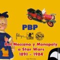 Lote 303429558: Del Meccano y Monopoly a Star Wars» – 1891 a 1984