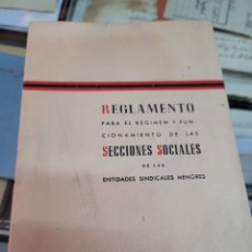 Coleccionismo Papel Varios: REGLAMENTO REGIMEN FUNCIONAMIENTO SECCIONES SOCIALES ENTIDADES SINDICALES MENORES 1950. Lote 312491368