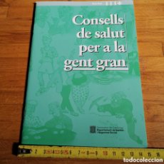 Coleccionismo Papel Varios: LIBRITO CONSELLS PER A LA GENT GRAN DE 1999, GENERALITAT DE CATALUNYA. Lote 366246691