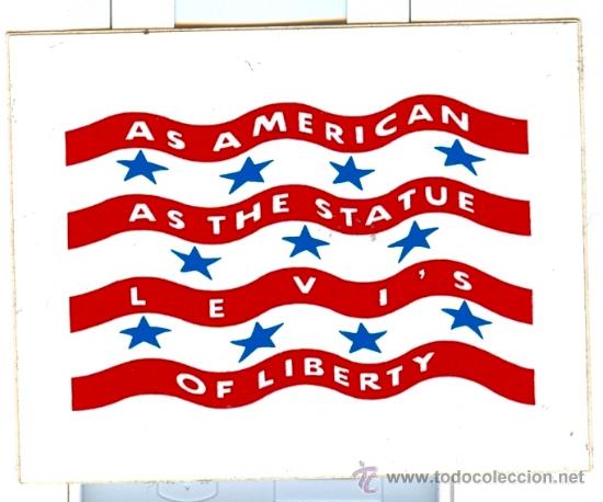 Pegatinas de colecci&oacute;n: PEGATINA ** LEVI'S ** A&Ntilde;OS 90 - AS AMERICAN, AS STATUE, LEVI'S, OF LIBERTY
