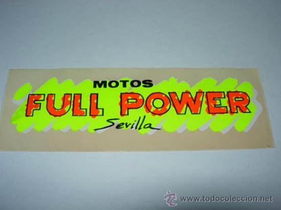 Adesivi di collezione: PEGATINA  DE  MOTOS FULL POWER . SEVILLA
