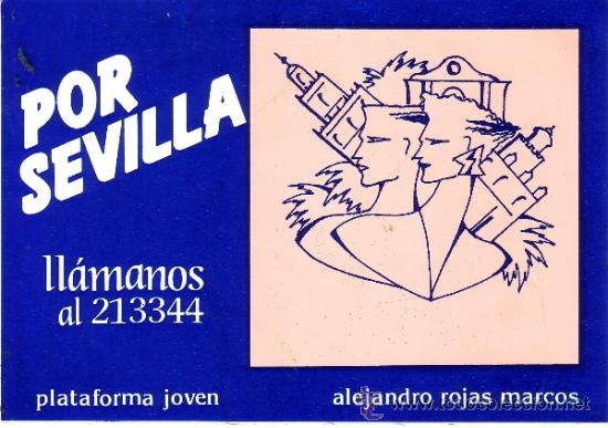 Pegatinas de colecci&oacute;n: PEGATINA POLITICA PARTIDO ANDALUCISTA - POR SEVILLA - ALEJANDRO ROJAS MARCOS - PLATAFORMA JOVEN