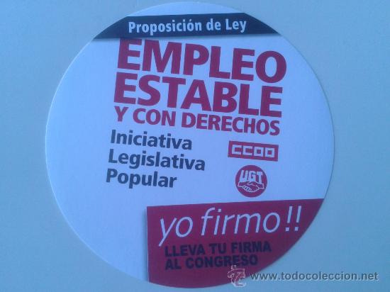 Autocolantes de cole&ccedil;&atilde;o: PEGATINA POLITICA -empleo estable  yo firmo