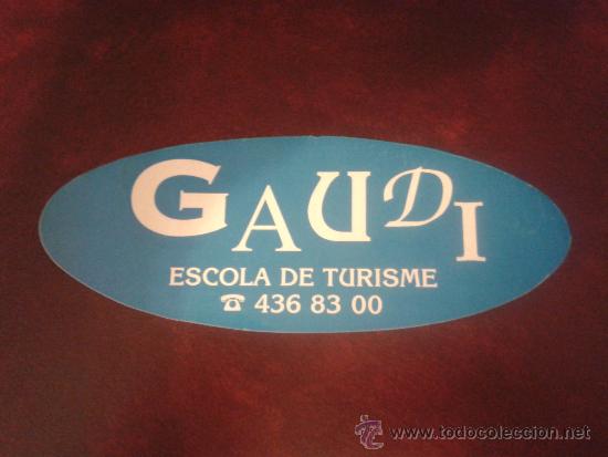 Pegatinas de colecci&oacute;n: Adhesivo pegatina escuela de turismo Gaud&iacute; Barcelona