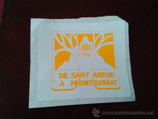 Pegatinas de colecci&oacute;n: Adhesivo pegatina Escola Pia Sant Antoni escuela religiosa peregrinaci&oacute;n monasterio Montserrat