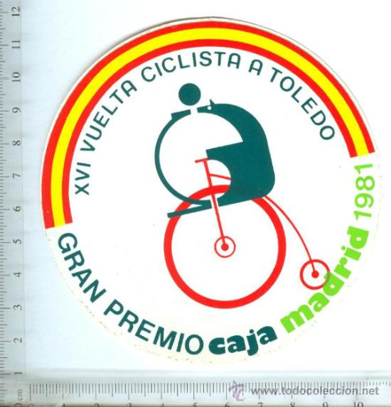 Autocollants de collection: ADHESIVO O PEGATINA   XVI VUELTA CICLISTA A TOLEDO   SIN PEGAR.