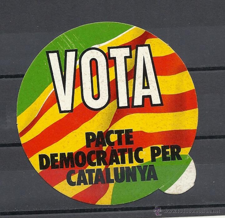 Pegatinas de colecci&oacute;n: PEGATINA POLITICA, VOTA PACTE DEMOCRATIC PER CATALUNYA