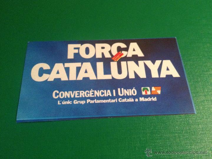 Pegatinas de colecci&oacute;n: PEGATINA POLITICA - FOR&Ccedil;A CATALUNYA CONVERGENCIA I UNIO CIU - ADHESIVO
