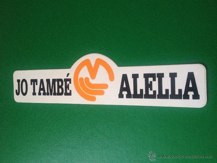 Autocollants de collection: PEGATINA JO TAMBE ALELLA - ADHESIVO